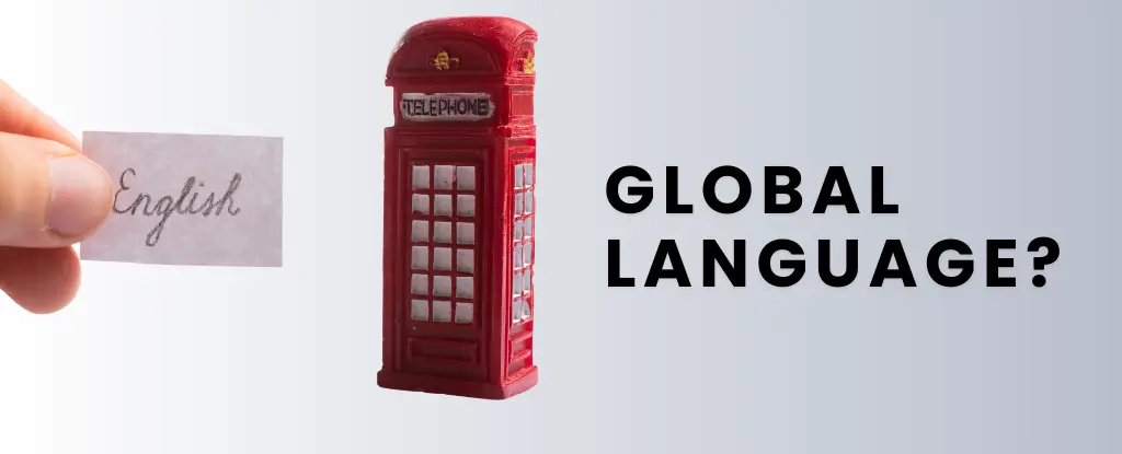 Is English a Global Language?