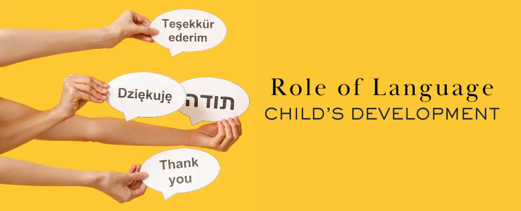 The Role of Language in a Child’s Development