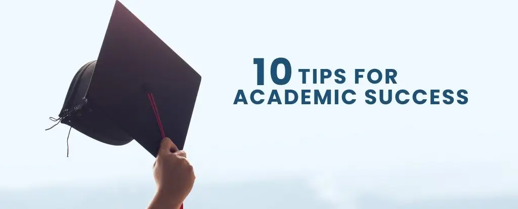 10 tips for academic success