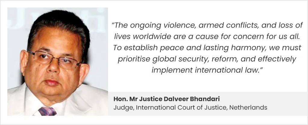 Hon. Mr Justice Dalveer Bhandari, Judge, International Court of Justice, Netherlands