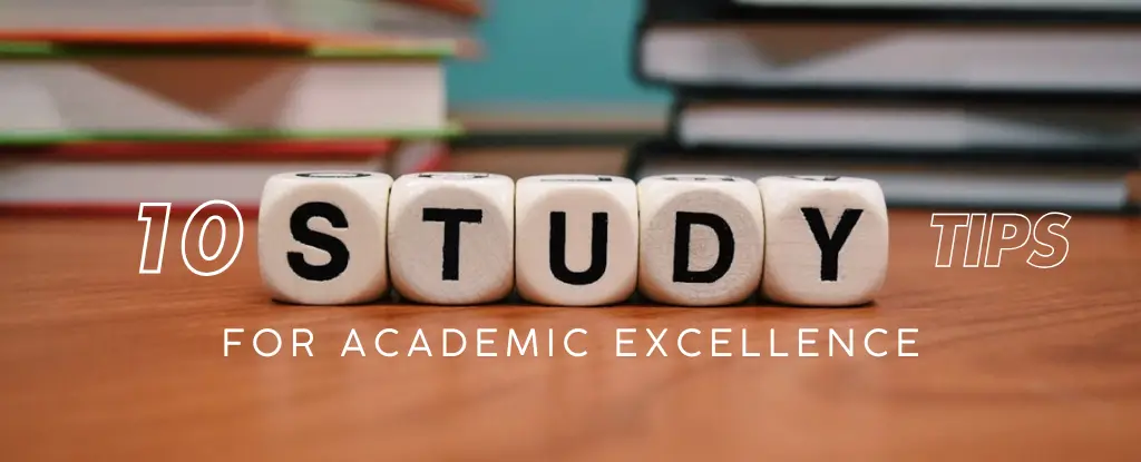 Ten Tips to achieve Academic Excellence