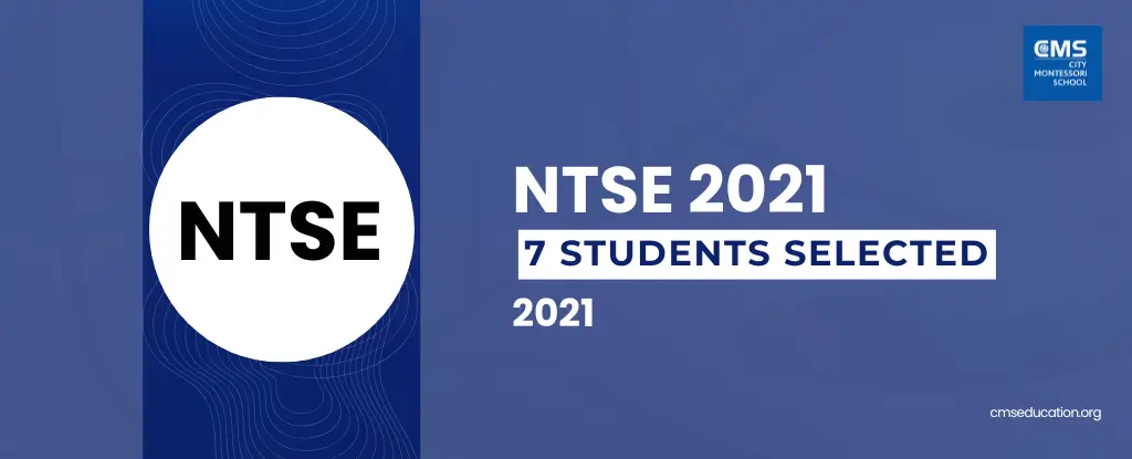 7 Students Qualify for NTSE 2021