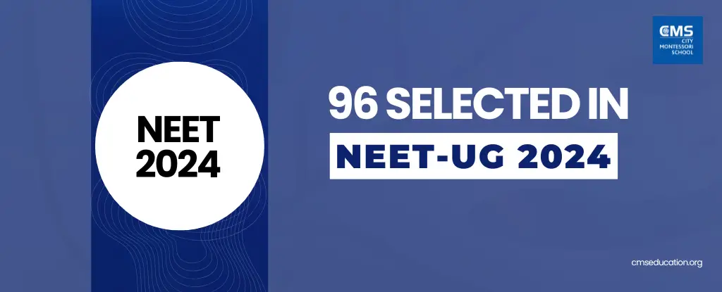 96 CMS Students Excel in NEET-UG 2024