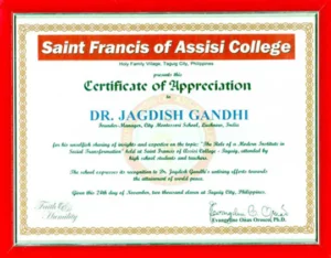 Certificate of Appreciation awarded to Dr Jagdish Gandhi by Saint Francis of Assisi College Philippines