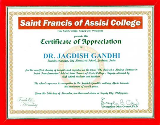 Certificate of Appreciation awarded to Dr Jagdish Gandhi by Saint Francis of Assisi College Philippines