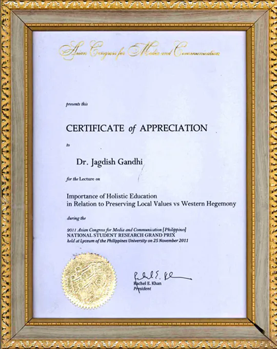 Certificate of Appreciation of Holistic Education awarded to Dr Jagdish Gandhi by Asian Congress for Media and Communication, Philippines