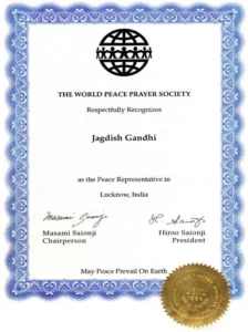 The World Peace Prayer Society in 1988 recognized Dr Jagdish Gandh