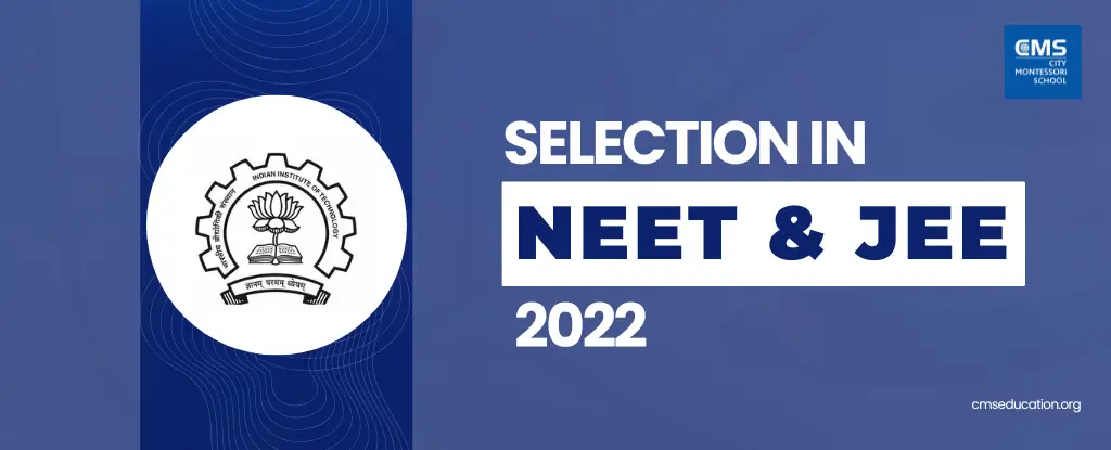 selection in NEET and JEE 2022