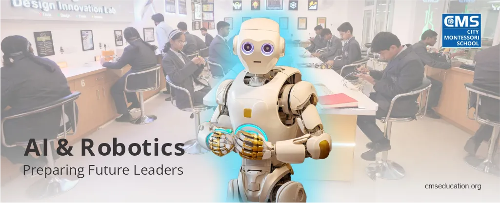 AI & Robotics: Shaping the Future Leaders of Tomorrow